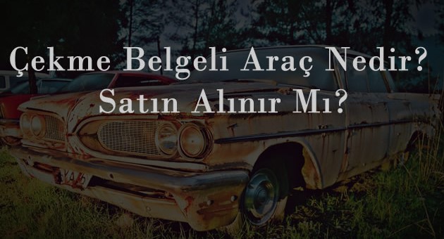 çekme belgeli araç